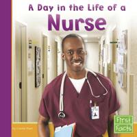 A Day in the Life of a Nurse (Community Helpers at Work) 0736846808 Book Cover