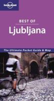 Lonely Planet Best of Ljubljana (Lonely Planet Best of Series) 1741048249 Book Cover