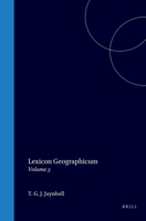 Lexicon geographicum, cui titulus est: Mara?id al-i??ila? ?ala asma? al-amkina wa-al-biqa?: Volume 5 (Arabic Edition) 9004557202 Book Cover