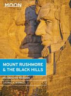 Moon Mount Rushmore & the Black Hills: With the Badlands 1640493638 Book Cover