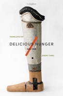 Delicious Hunger 1917126026 Book Cover