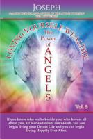 Loving Yourself Wealthy Vol. 3 the Power of Angels 1530158699 Book Cover
