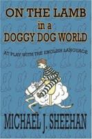 On the Lamb in a Doggy Dog World 0976610493 Book Cover