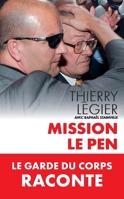 Mission Le Pen (TOUC.ESSAIS) (French Edition) 2810004536 Book Cover