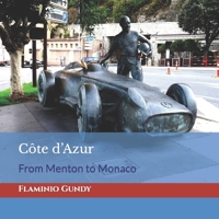 Côte d'Azur: From Menton to Monaco 1791657567 Book Cover
