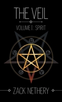 Volume I: Spirit: The Veil 1039128971 Book Cover