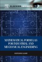 Mathematical Formulas for Industrial and Mechanical Engineering 0124201318 Book Cover
