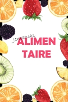Journal Alimentaire: Journal Alimentaire en francais, Carnet Alimentaire,  Agenda minceur 90 jours régime alimentaire journal à compléter Au jour le ... journal regime mediterraneen (French Edition) B083XTH2XV Book Cover