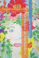 Gedanken in Buchstaben: Unterhaltung für Jung und Alt 3982278937 Book Cover