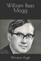 William Rees Mogg B0DZ2437BN Book Cover