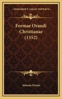 Formae Orandi Christianae (1552) 1120281911 Book Cover