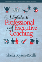 An Introduction to Professional and Executive Coaching 164113254X Book Cover