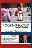 Pooling Blood: A Journey of Two Girls with Hemophilia and Their Parents' Struggle to Keep Them Alive 0595530559 Book Cover