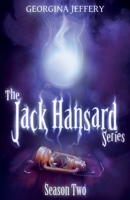 The Jack Hansard Series: Season Two 1838149821 Book Cover