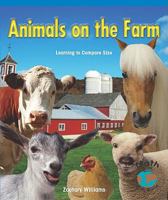 Animals on the Farm: Learning to Compare Size 0823988473 Book Cover