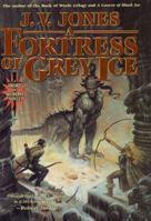 A Fortress of Grey Ice 0765345498 Book Cover