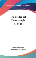 The Miller of Deanhaugh 1021757209 Book Cover