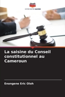 La saisine du Conseil constitutionnel au Cameroun 6205335093 Book Cover