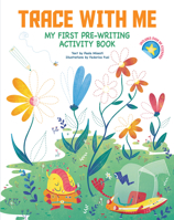 Trace With Me: My First Pre-Writing Activity Book 1454943823 Book Cover