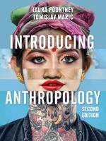 Introducing Anthropology: What Makes Us Human 0745699782 Book Cover