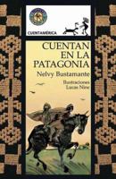 Cuentan En La Patagonia 9500726432 Book Cover