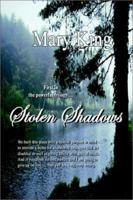 Stolen Shadows 1403317135 Book Cover