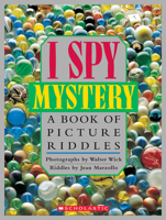 I Spy Mystery: A Book of Picture Riddles 0439252482 Book Cover
