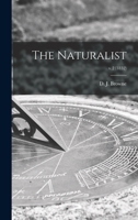 The Naturalist; Volume 2 1014918960 Book Cover