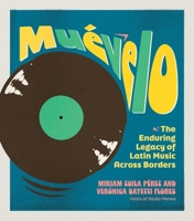 Muévelo: The Enduring Legacy of Latin Music Across Borders B0G4P668VW Book Cover