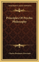 Principles of Psychic Philosophy 1022524542 Book Cover