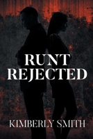 Runt Rejected 1638816042 Book Cover