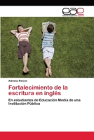 Fortalecimiento de la escritura en ingl�s 6202108290 Book Cover