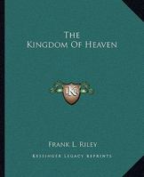 The Kingdom Of Heaven 142532052X Book Cover
