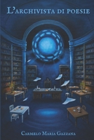 L'Archivista di poesie (Italian Edition) B0H3NKHMG1 Book Cover