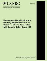 Phenomena Identification and Ranking Table Evaluation of Chemical Effects Associated with Generic Safety Issue 191: NUREG-1918 1500615196 Book Cover