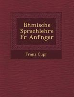 B Hmische Sprachlehre Fur Anf Nger 1249628644 Book Cover