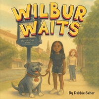 Wilbur Waits B0FL85BSGN Book Cover
