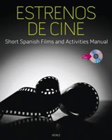 Estrenos de Cine: Short Spanish Films and Activities Manual (with DVD) 1133311059 Book Cover