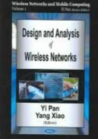Design And Analysis Of Wireless Networks: Wireless Networks And Mobile Computing (Wireless Networks and Mobile Computing) 1594541868 Book Cover