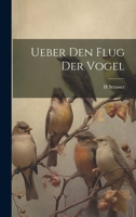 Ueber Den Flug Der Vogel 1022784528 Book Cover
