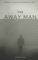The Away Man B08WJTQDND Book Cover