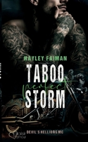 Devil's Hellions MC Teil 3: Taboo Perfect Storm (German Edition) 3864956765 Book Cover