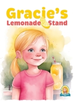 Gracie's Lemonade Stand B0CP7XPXDS Book Cover