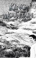 King of the Mountain 1491713674 Book Cover