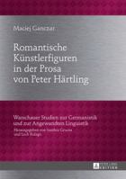 Romantische Kuenstlerfiguren in Der Prosa Von Peter Haertling 3631660782 Book Cover