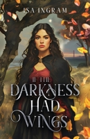 If the Darkness Had Wings 1662947917 Book Cover