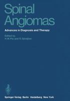 Spinal Angiomas: Advances in Diagnosis and Therapy 3642667228 Book Cover