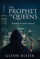 The Prophet of Queens 1736417428 Book Cover