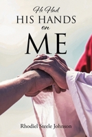 He Had His Hands On Me 1098097823 Book Cover