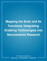 Mapping the Brain and Its Functions: Integrating Enabling Technologies into Neuroscience Research (Iom Publication, 91-08) 0309044979 Book Cover
